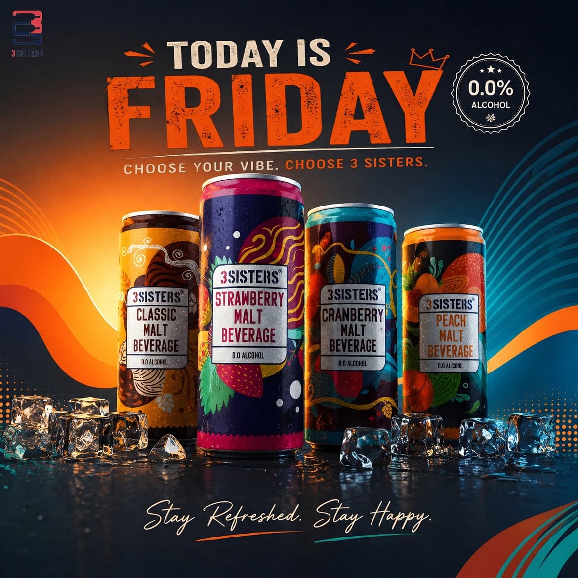 3 SISTERS good times campaign creative